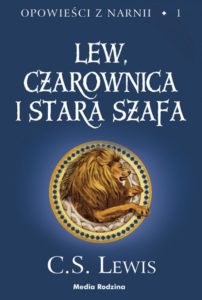 Lew, czarownica. stara szafa tom 1 opowieści z narnii - c. s. lewisa