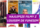 Najlepsze filmy z Louisem de Funesem
